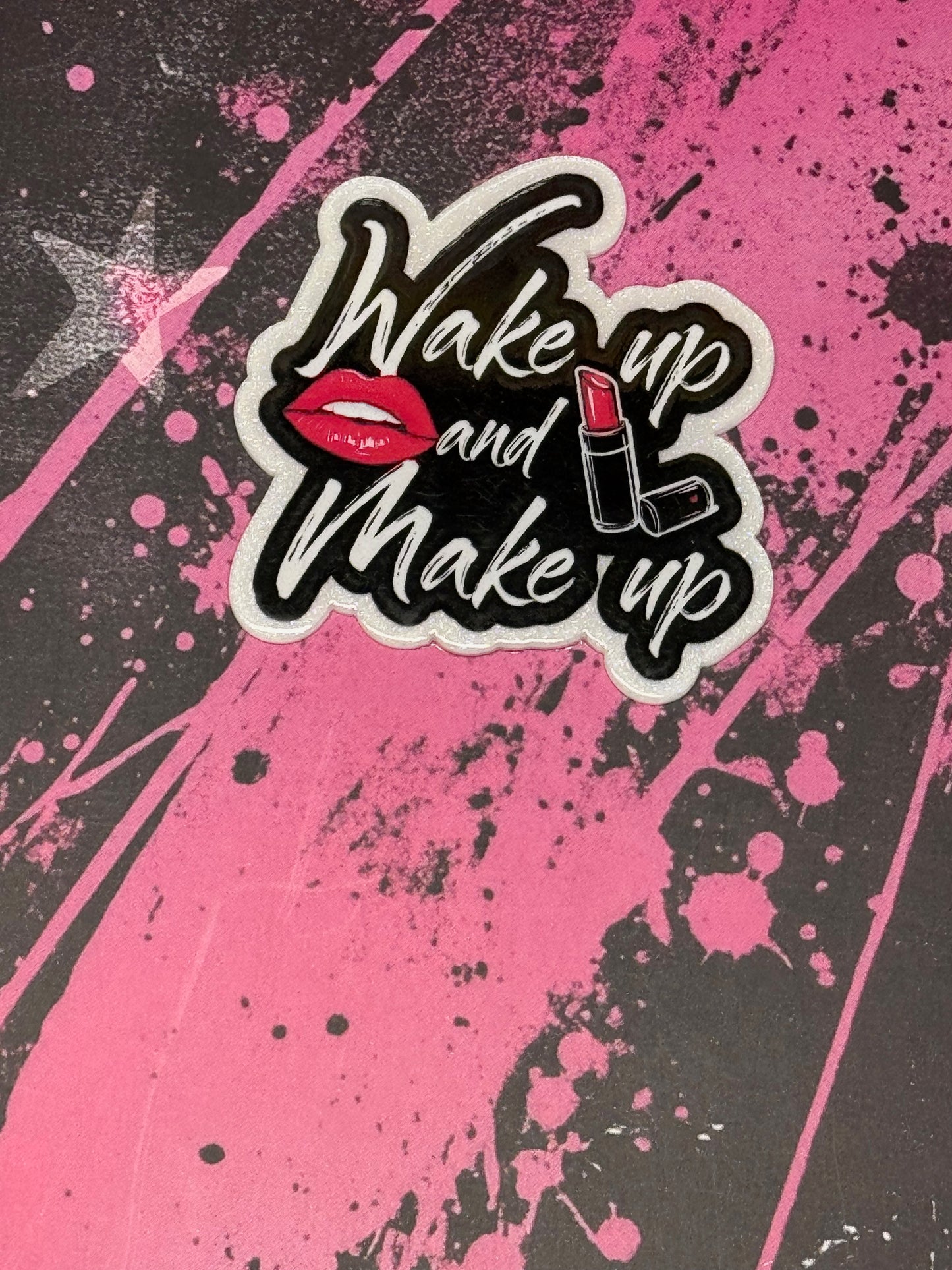 Wake up & Make up