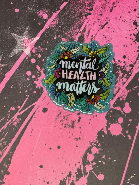 Mental Health Matters