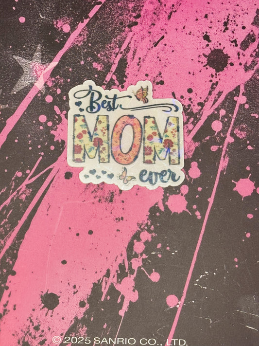 Best Mom Ever - Holographic