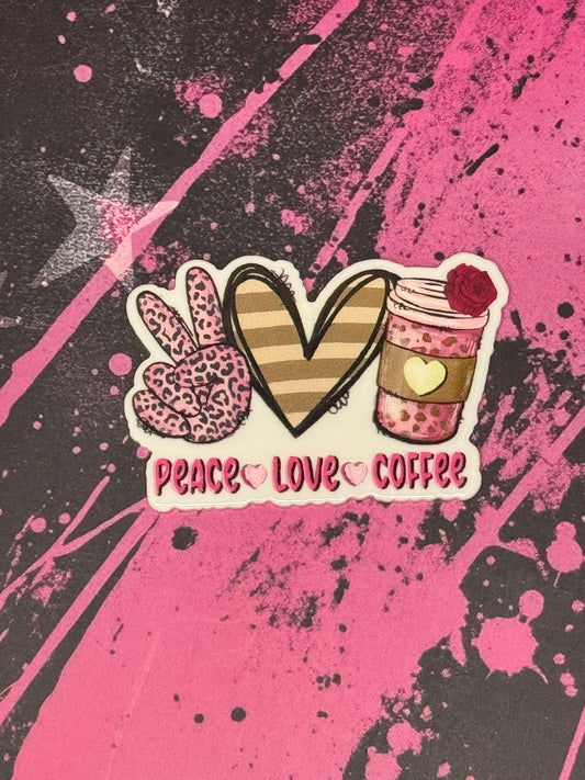 Peace & Love & Coffee